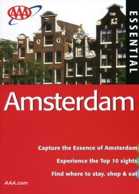 AAA Essential Amsterdam (AAA Essential Guides: Amsterdam)