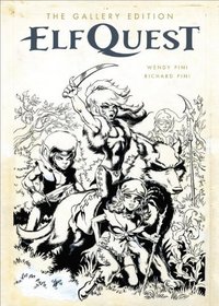 Elfquest: The Original Quest Gallery Edition