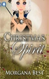 Christmas Spirit (Middle-aged Ghost Whisperer, Bk 1)