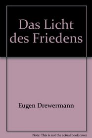 Das Licht des Friedens