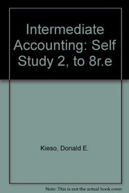 Intermediate Accounting: Self Study 2, to 8r.e