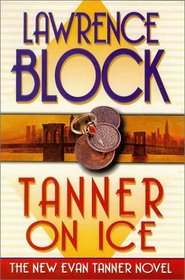 Tanner on Ice: An Evan Tanner Novel (Evan Tanner Mysteries)