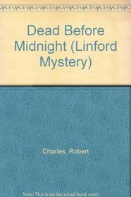 Dead Before Midnight (Linford Mystery Library)