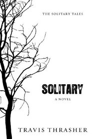 Solitary (Solitary Tales, Bk 1)