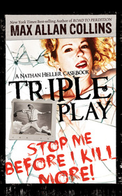 Triple Play: A Nathan Heller Casebook (Nathan Heller) (Audio CD) (Unabridged)