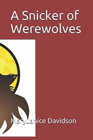 A Snicker of Werewolves