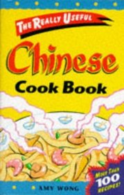Really Useful Chinese Cook Book (Really Useful Series)