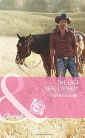 The Cattle King's Bride. Margaret Way. the Last Real Cowboy (Cherish 2 in 1)