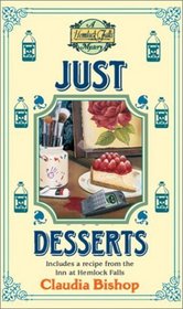 Just Desserts (Hemlock Falls, Bk 9)