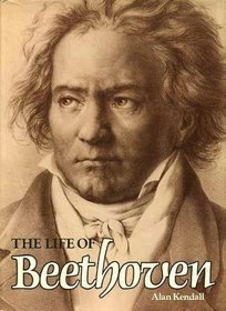 The life of Beethoven