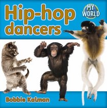 Hip-Hop Dancers (My World)