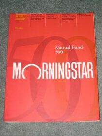 Morningstar: Mutual Fund 500/1995 Edition (Morningstar Fund 500)