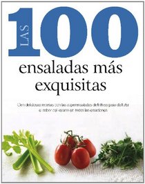 Las 100 ensaladas ms equisitas (Spanish Edition)
