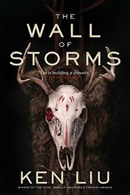 The Wall of Storms (The Dandelion Dynasty)