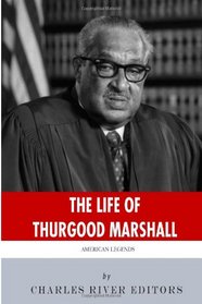 American Legends: The Life of Thurgood Marshall