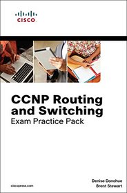 CCNP Routing and Switching v2.0 Exam Practice Pack (Flash Cards and Exam Practice Packs)