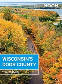 Moon Wisconsin's Door County (Moon Handbooks)