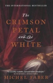 The Crimson Petal and the White