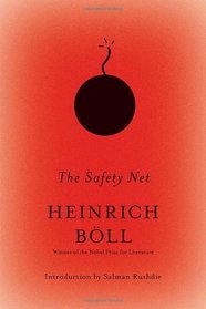 The Safety Net (The Essential Heinrich Boll)