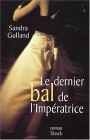 Le Dernier Bal de l'impratrice