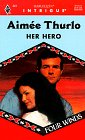 Her Hero (Four Winds, Bk 2) (Harlequin Intrigue, No 441)