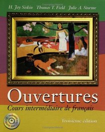 Ouvertures : Cours intermediaire de francais, Troisieme edition, with Free Audio (Listening) CD-ROM, Shrinkwrapped Package