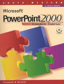 Microsoft PowerPoint 2000: Complete Tutorial