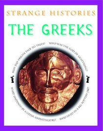 The Greeks (Strange Histories)