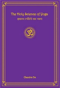 The Holy Science of Yoga