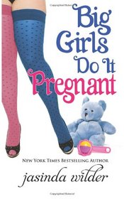 Big Girls Do It Pregnant (Volume 6)