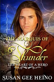 The Marquis of Thunder (Heart of a Hero)