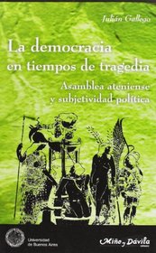 La Democracia En Tiempos de Tragedia (Spanish Edition)
