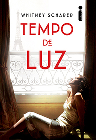 Tempo de luz (The Age of Light) (Em Portugues do Brasil Edition)