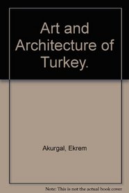 Art and Architecture of Turkey.