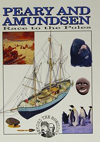 Peary and Amundsen (Beyond the Horizons)