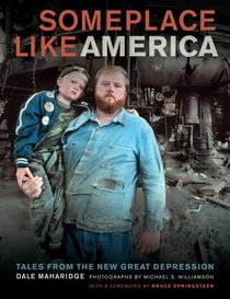 Someplace Like America: Tales from the New Great Depression