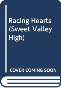 Racing Hearts (Sweet Valley High)