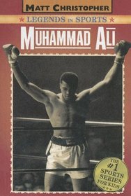 Muhammed Ali (Matt Christopher Legends in Sports)