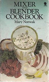 Mixer and blender cookbook