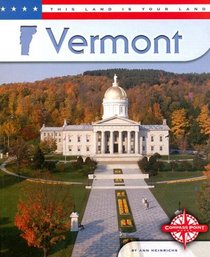 Vermont (This Land is Your Land series) (This Land Is Your Land)