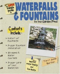 The Super Simple Guide to Waterfalls and Fountains (Super Simple Guide)