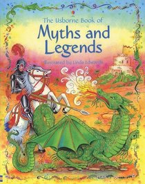 The Usborne Book of Myths and Legends (Stories for Young Children)