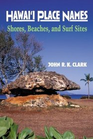 Hawai'I Place Names: Shores, Beaches, and Surf Sites