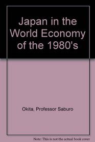 Japan in the World Economy of the 1980s