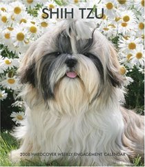 Shih Tzu 2008 Hardcover Weekly Engagement Calendar (German, French, Spanish and English Edition)