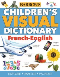 Children's Visual Dictionary: French-English (Visual Dictionaries)