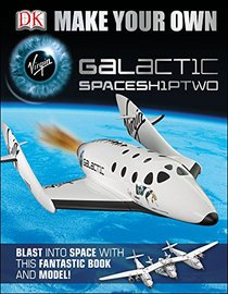 Make Your Own Virgin Galactic SpaceShipTwo