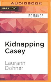 Kidnapping Casey (Zorn Warriors)