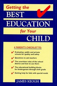Getting the Best Education for Your Child: A Parent's Checklist