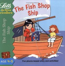 The Fish Shop Ship (Active Readers)